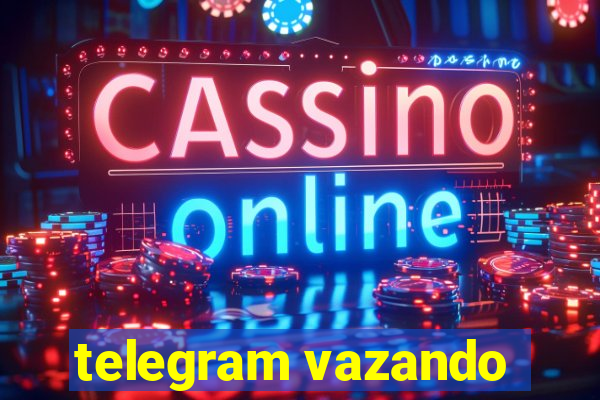 telegram vazando